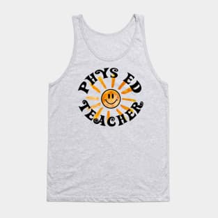 Phys Ed Teacher Happy Face Sunshine Gift Tank Top